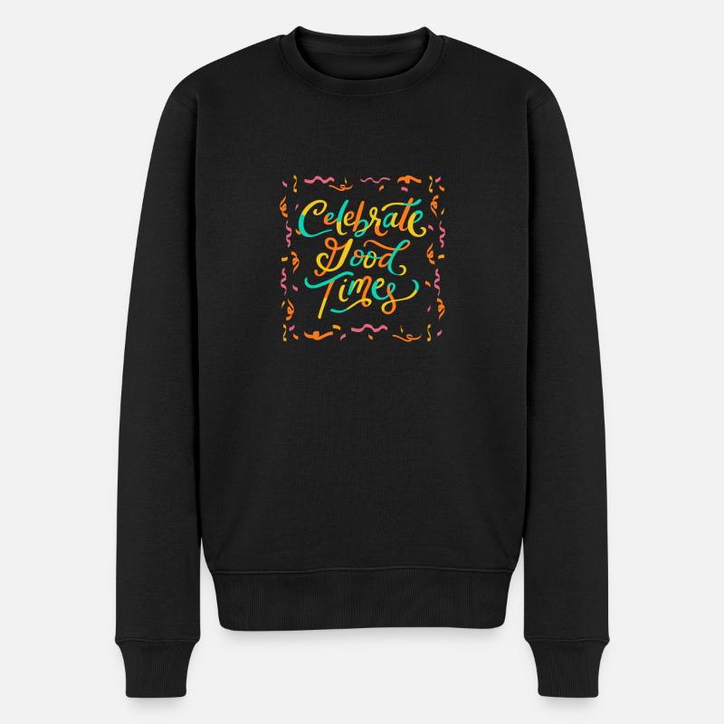 CelebrateGoodTimes - Männer Premium Bio Pullover - Schwarz