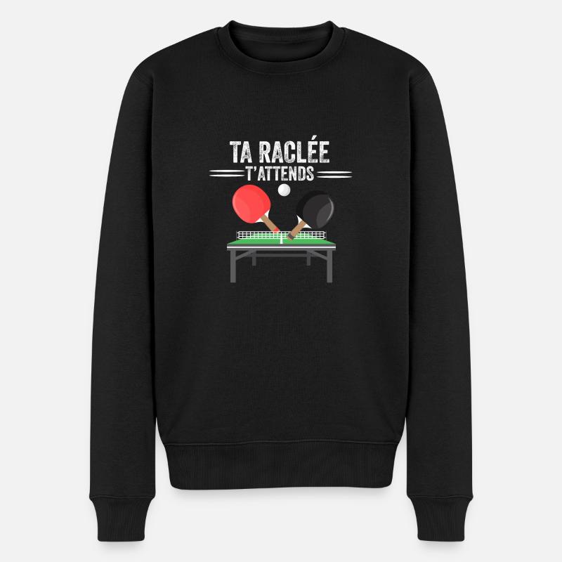 Ta raclée t'attends tennis de table ping pong humo - Pull Premium bio Homme - noir