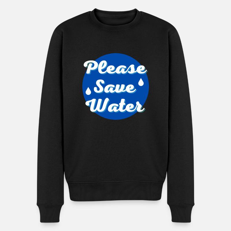 Please save water - Pull Premium bio Homme - noir