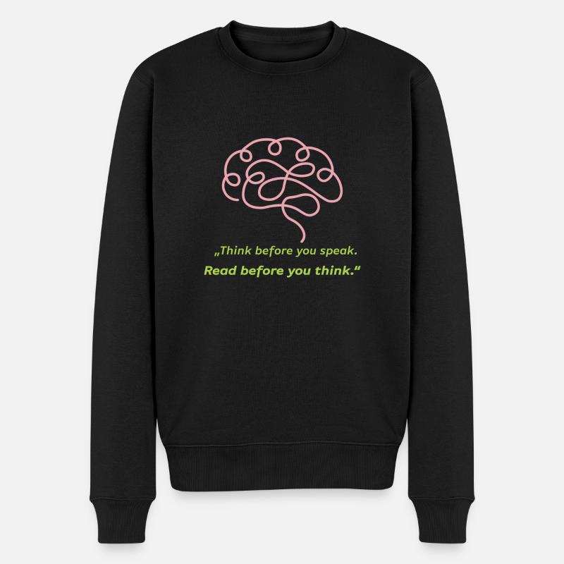 Réfléchissez avant de parler, lisez avant de penser - Pull Premium bio Homme - noir