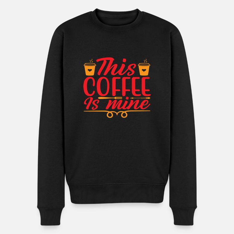 This Coffee is mine - Männer Premium Bio Pullover - Schwarz