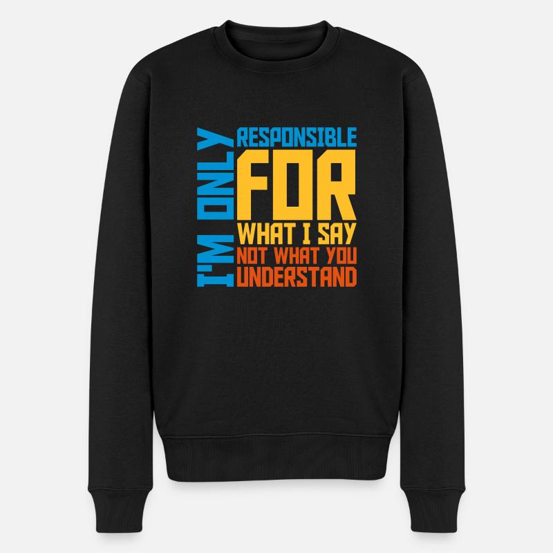ce que je dis citation - Pull Premium bio Homme - noir