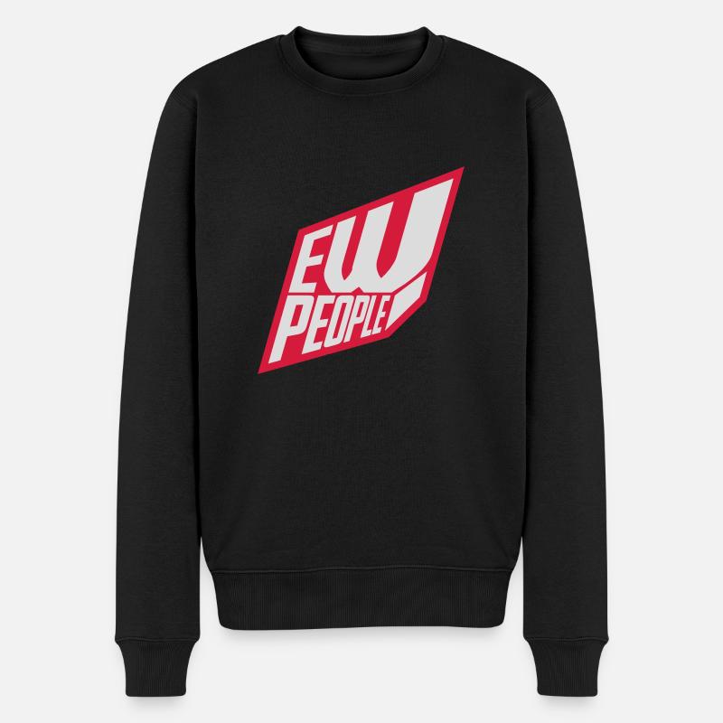 ew people citation drôle - Pull Premium bio Homme - noir