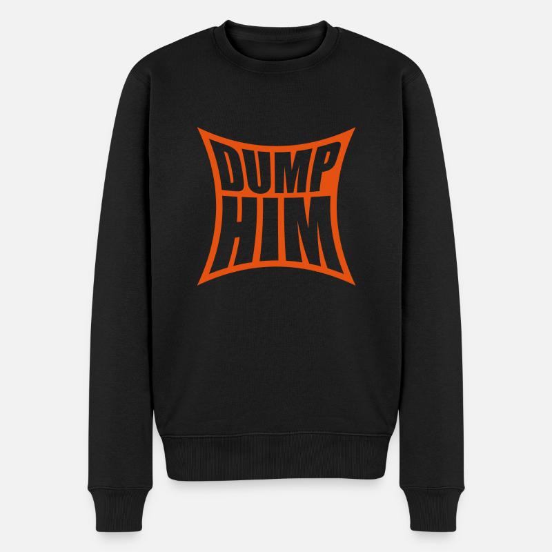 Dump Him Quote Logo - Pull Premium bio Homme - noir
