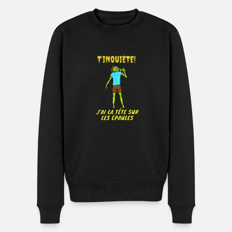 T'inquiète, j'ai la tête sur les épaules ! - Pull Premium bio Homme - noir
