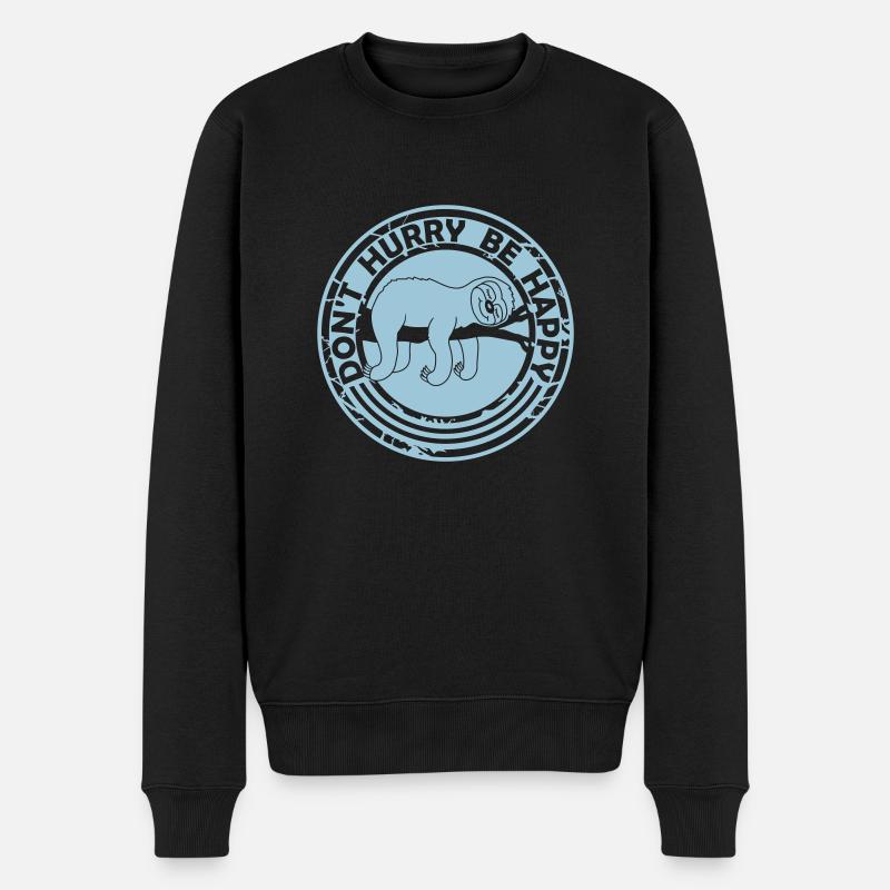 dont hurry be happy - Männer Premium Bio Pullover - Schwarz