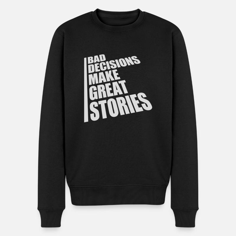 Mauvaises décisions, belles histoires - Pull Premium bio Homme - noir
