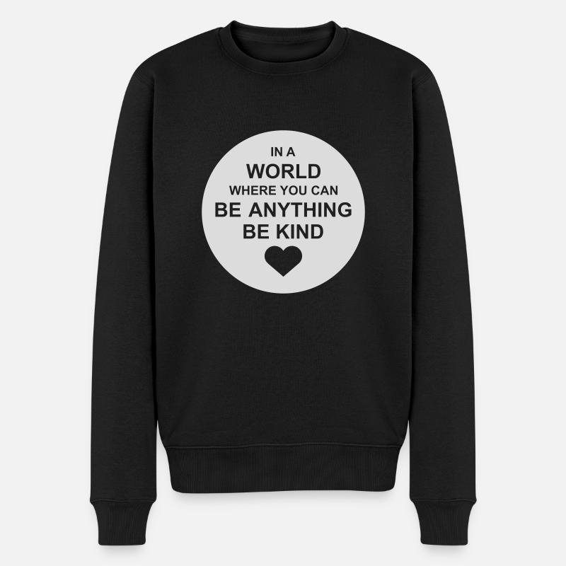 you can be kind - Männer Premium Bio Pullover - Schwarz