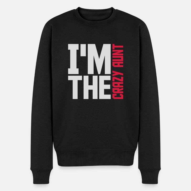 im the crazy aunt - Männer Premium Bio Pullover - Schwarz