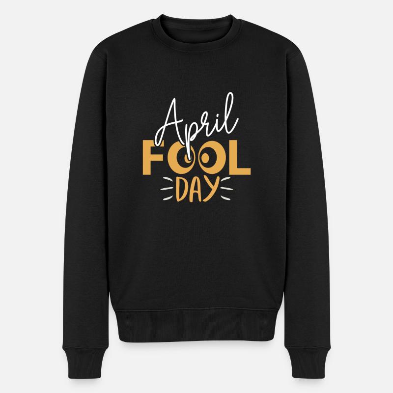 April Fool Day - Männer Premium Bio Pullover - Schwarz