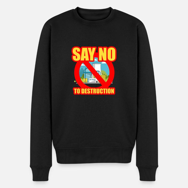 Stop Destruction - Männer Premium Bio Pullover - Schwarz