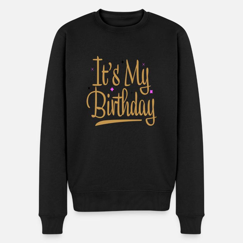 It´s My Birthday - Männer Premium Bio Pullover - Schwarz