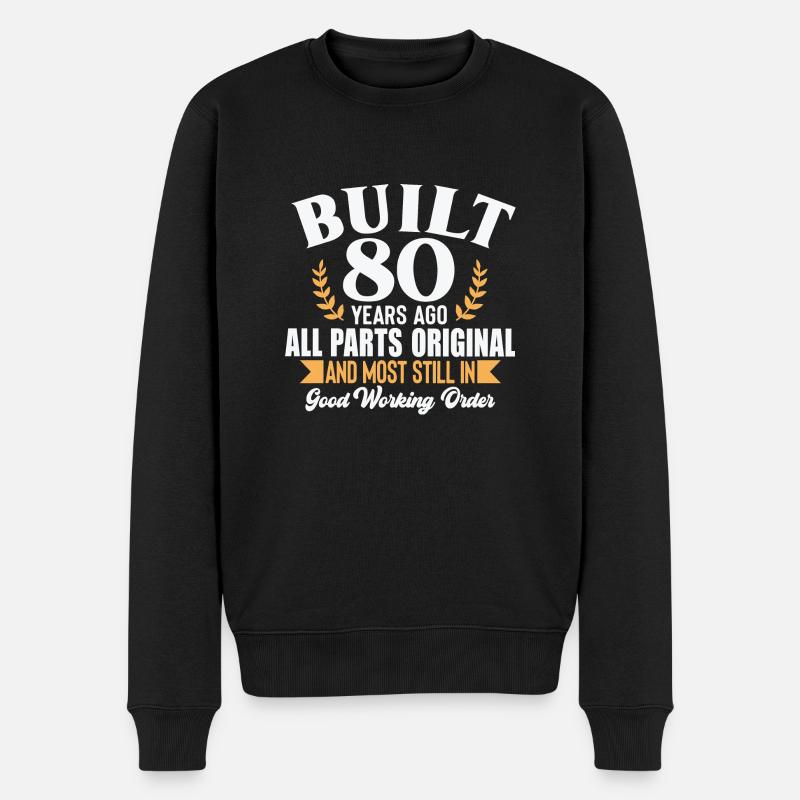 Built 80 Years ago... - Männer Premium Bio Pullover - Schwarz