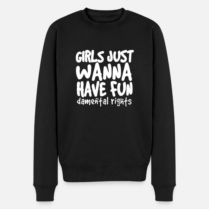 Girls just wanna have fundamental rights. - Männer Premium Bio Pullover - Schwarz