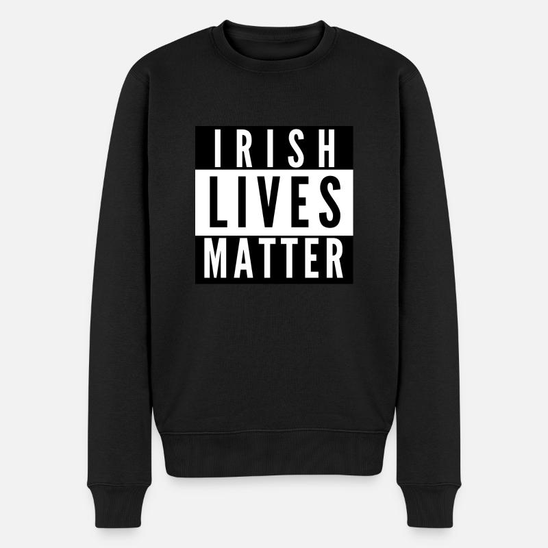 Irish Lives Matter - Männer Premium Bio Pullover - Schwarz