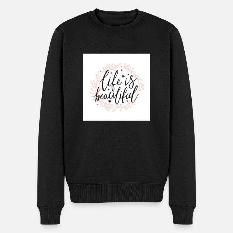 life is Beautiful - Männer Premium Bio Pullover - Schwarz