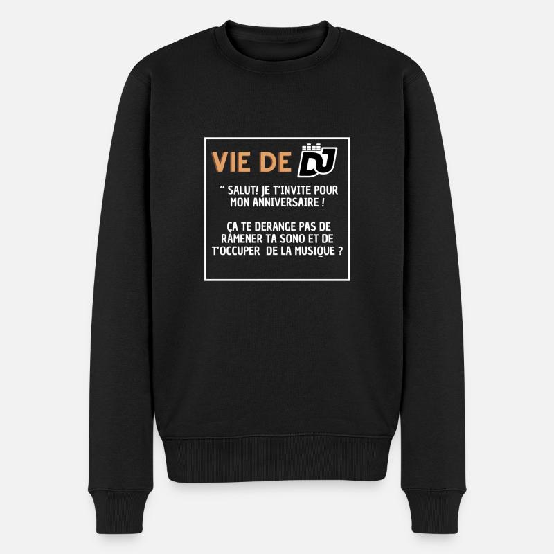 Vie de DJ : je t’invite ! - Pull Premium bio Homme - noir