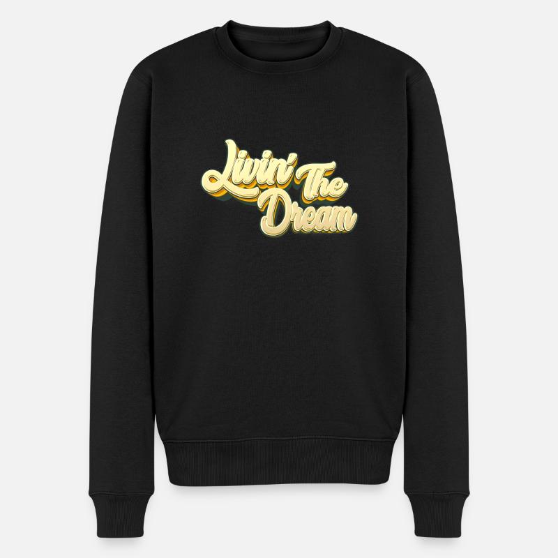 Den Traum leben - Männer Premium Bio Pullover - Schwarz
