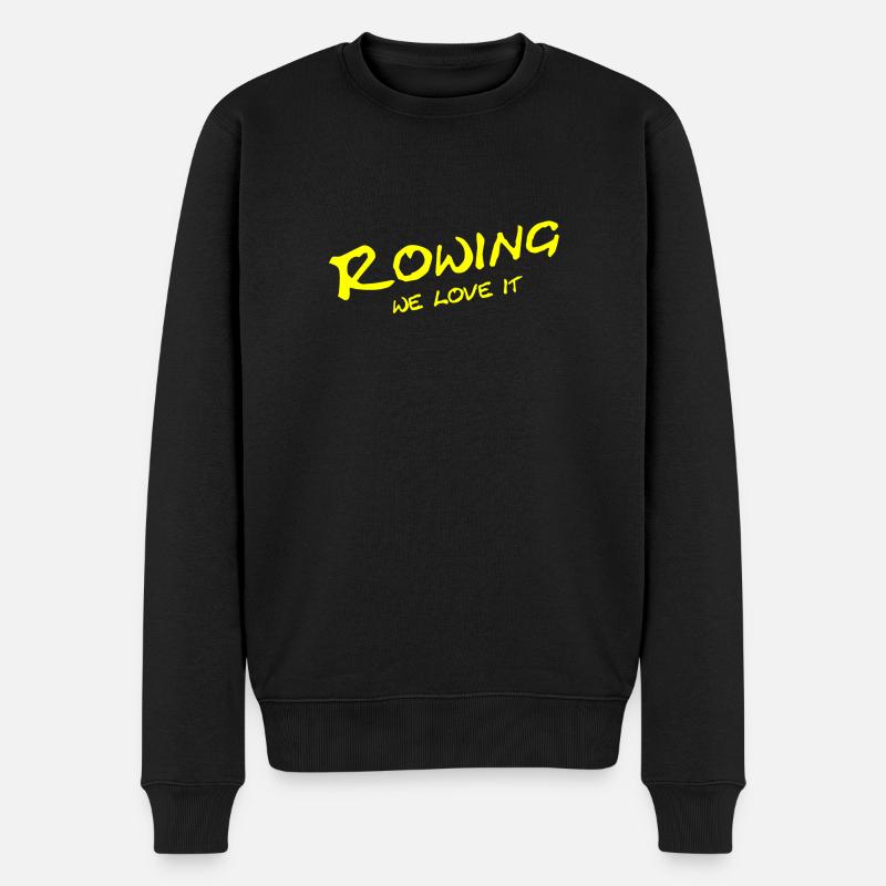 Rowing - We love it - Sport - Aviron Rower Rudern - Männer Premium Bio Pullover - Schwarz