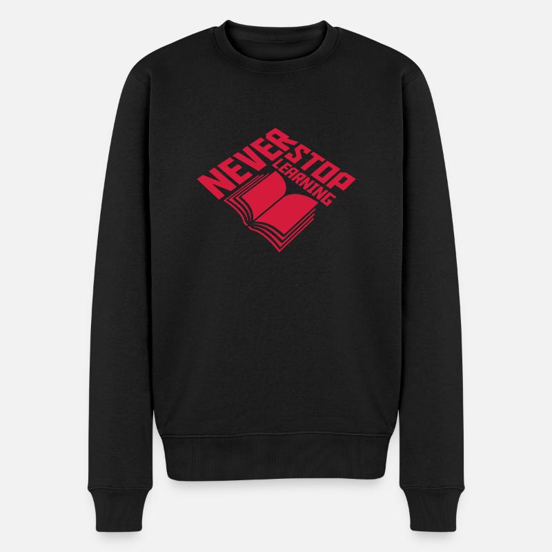 never stop learning Zitat - Männer Premium Bio Pullover - Schwarz