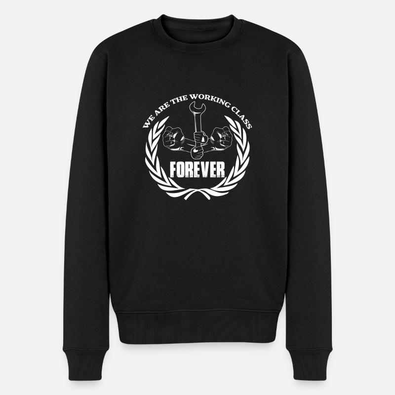 working class forever - Männer Premium Bio Pullover - Schwarz