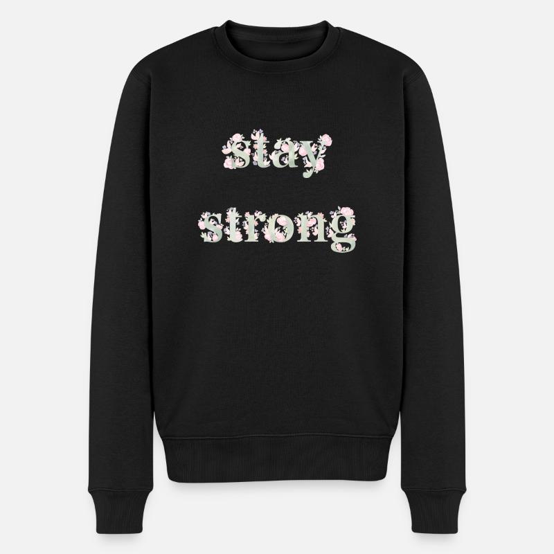 stay strong - Pull Premium bio Homme - noir