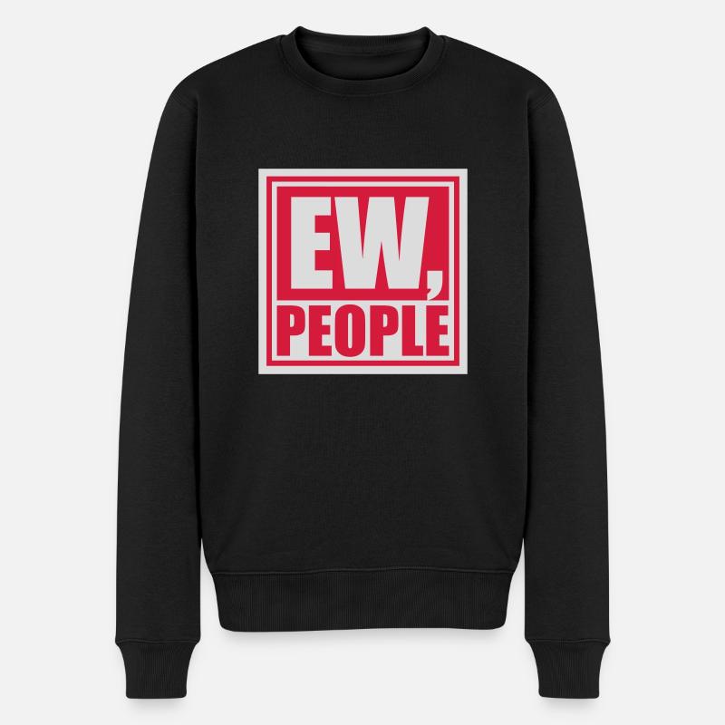 ew people citation drôle - Pull Premium bio Homme - noir