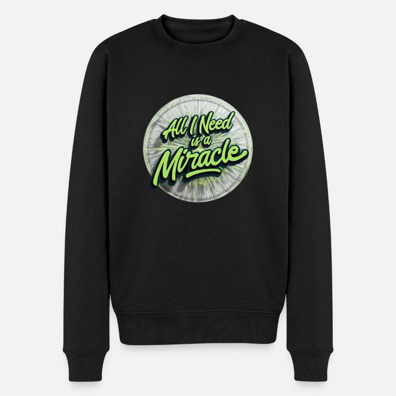 Ich brauche ein Wunder - Männer Premium Bio Pullover - Schwarz