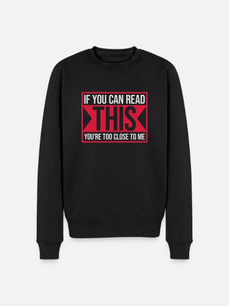 too close to me - Men's Premium Organic Jumper - black