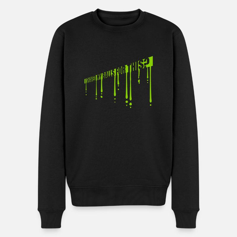 I shaved my balls - Männer Premium Bio Pullover - Schwarz