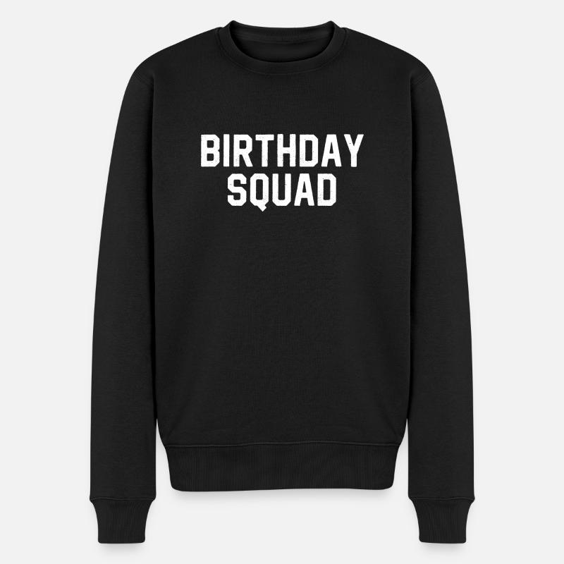 Birthday Squad - Männer Premium Bio Pullover - Schwarz