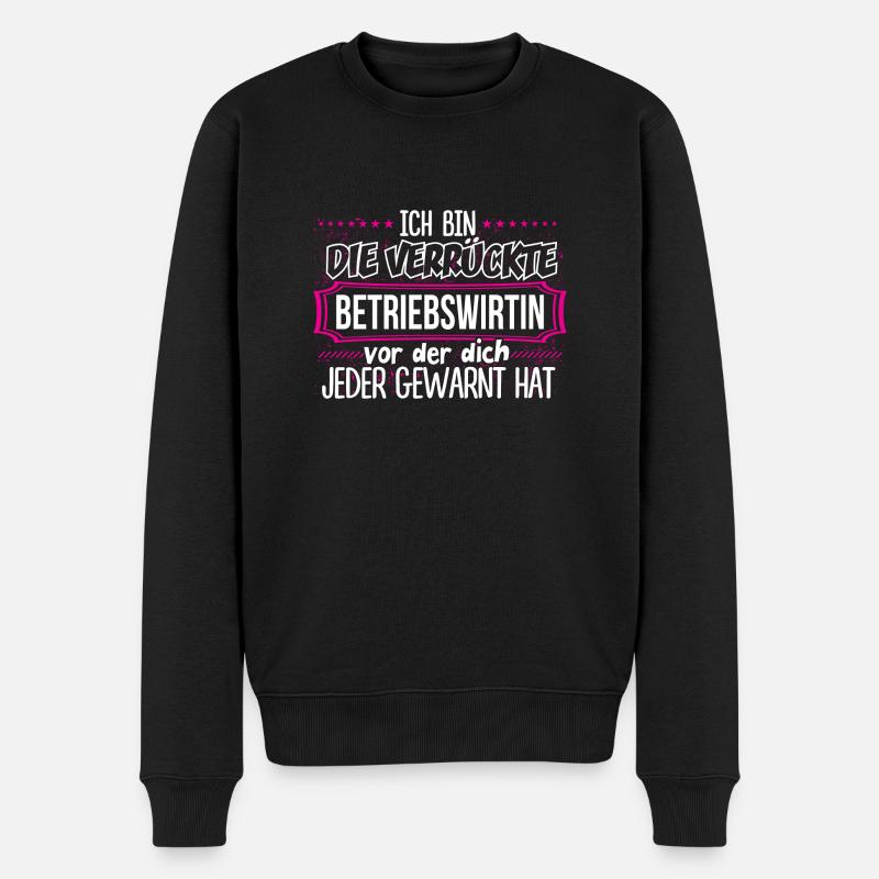 BETRIEBSWIRTIN - Verrückt - Männer Premium Bio Pullover - Schwarz
