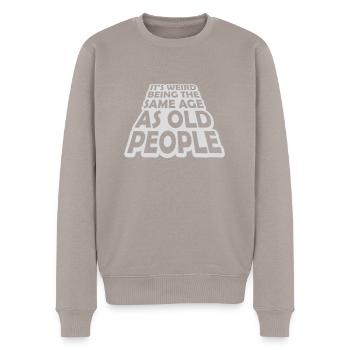 being old people age - Men's Premium Organic Jumper - taupe - Front - Nico (187cm)