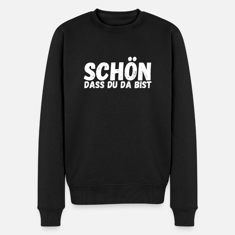 Schön, dass du da bist - Männer Premium Bio Pullover - Schwarz