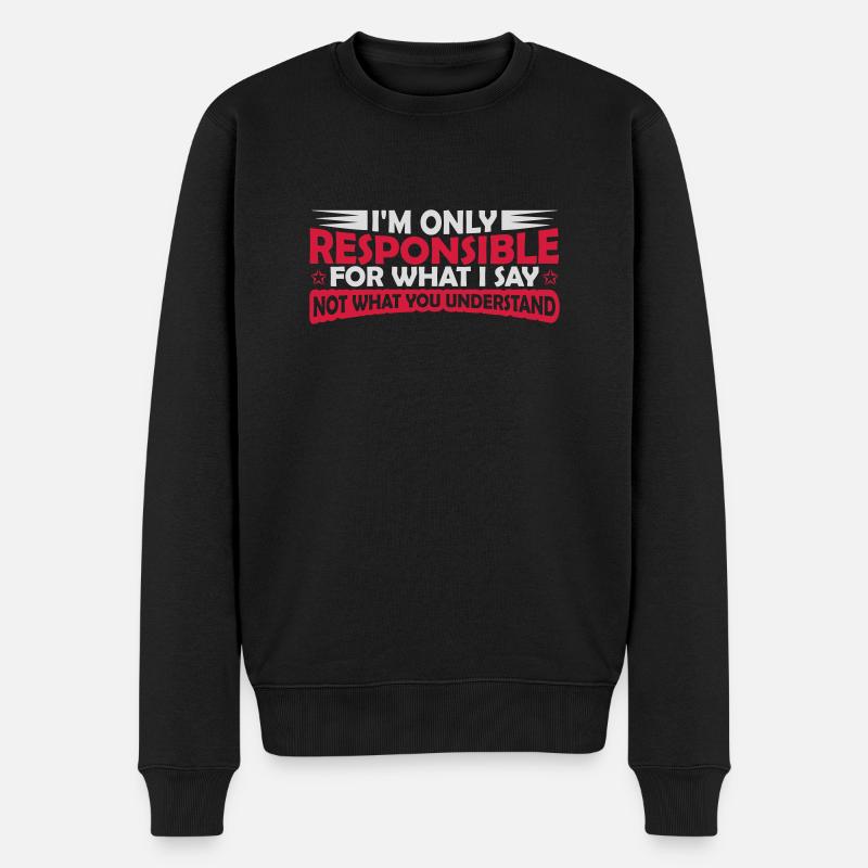 ce que je dis citation - Pull Premium bio Homme - noir
