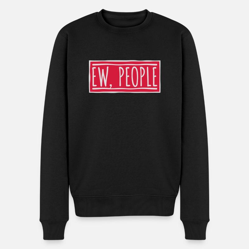 ew people citation drôle - Pull Premium bio Homme - noir