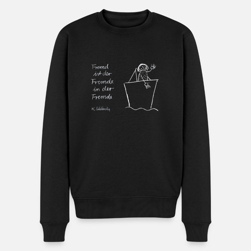 Fremd ist der Fremde nur in der Fremde, Frau - Männer Premium Bio Pullover - Schwarz