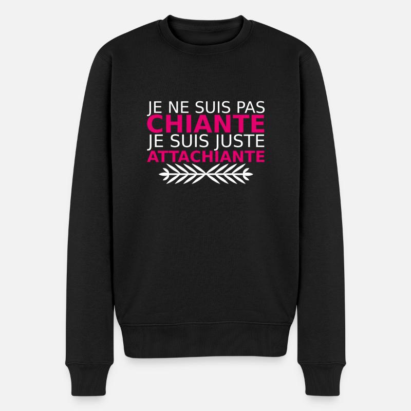 je ne suis pas chiante je suis juste attachiante - Pull Premium bio Homme - noir