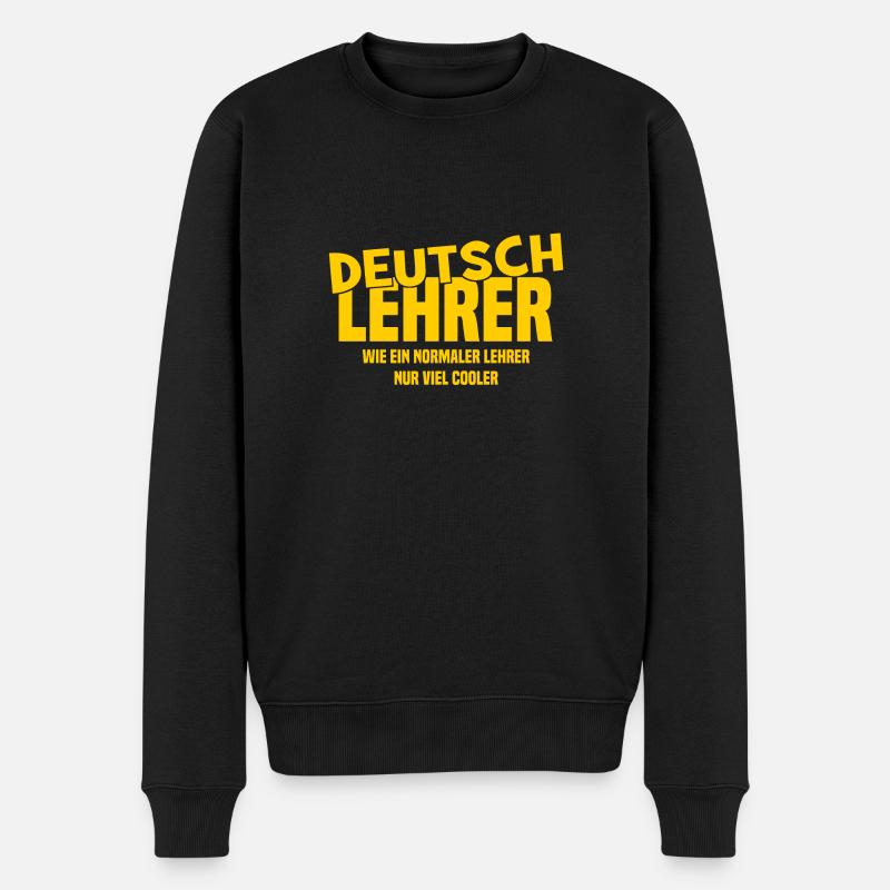 Deutschlehrer - Wie ein normaler Lehrer nur cooler - Männer Premium Bio Pullover - Schwarz