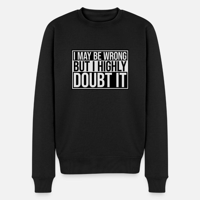 Je peux me tromper - Pull Premium bio Homme - noir