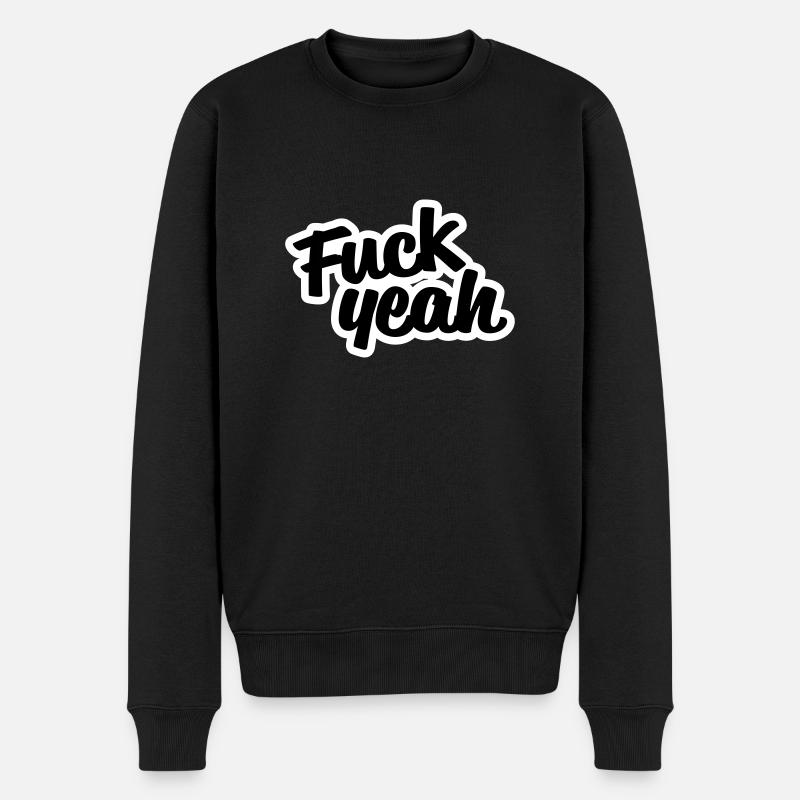 Fuck Yeah - Pull Premium bio Homme - noir