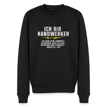 Ich bin Handwerker | Spruch | lustige Sprüche - Männer Premium Bio Pullover - Schwarz - Vorne - Nico (187cm)
