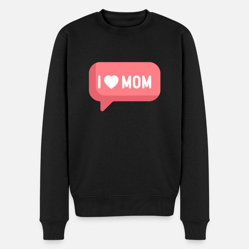 I Love Mom - Männer Premium Bio Pullover - Schwarz