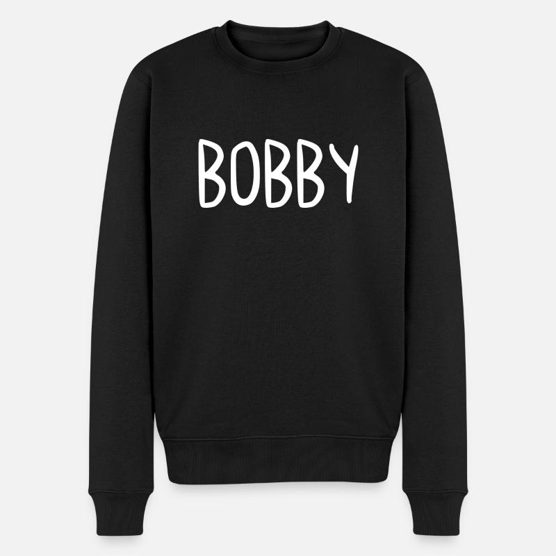 Bobby Custom Name Schriftart Text Geburtstag - Männer Premium Bio Pullover - Schwarz