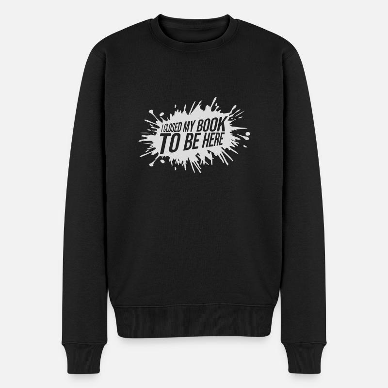 I closed my book - Männer Premium Bio Pullover - Schwarz