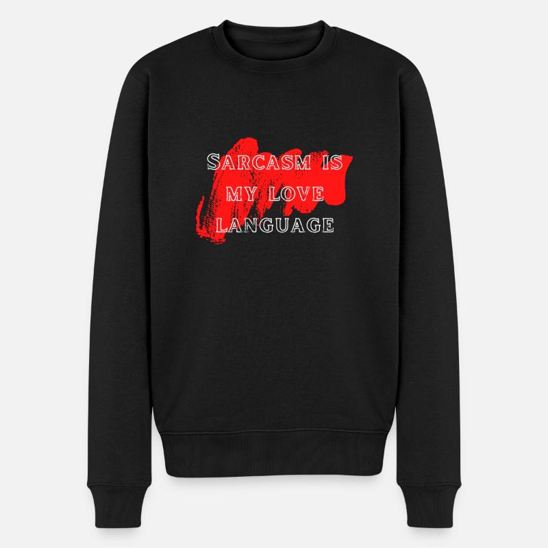 Sarcasme Amour Langage - Pull Premium bio Homme - noir