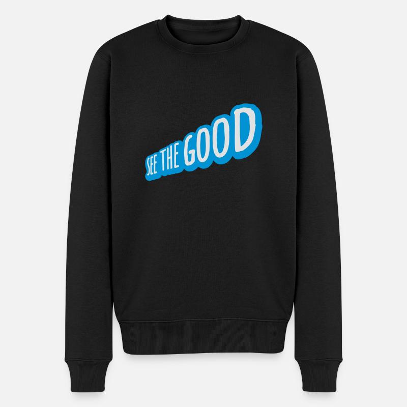 see the good Zitat - Männer Premium Bio Pullover - Schwarz