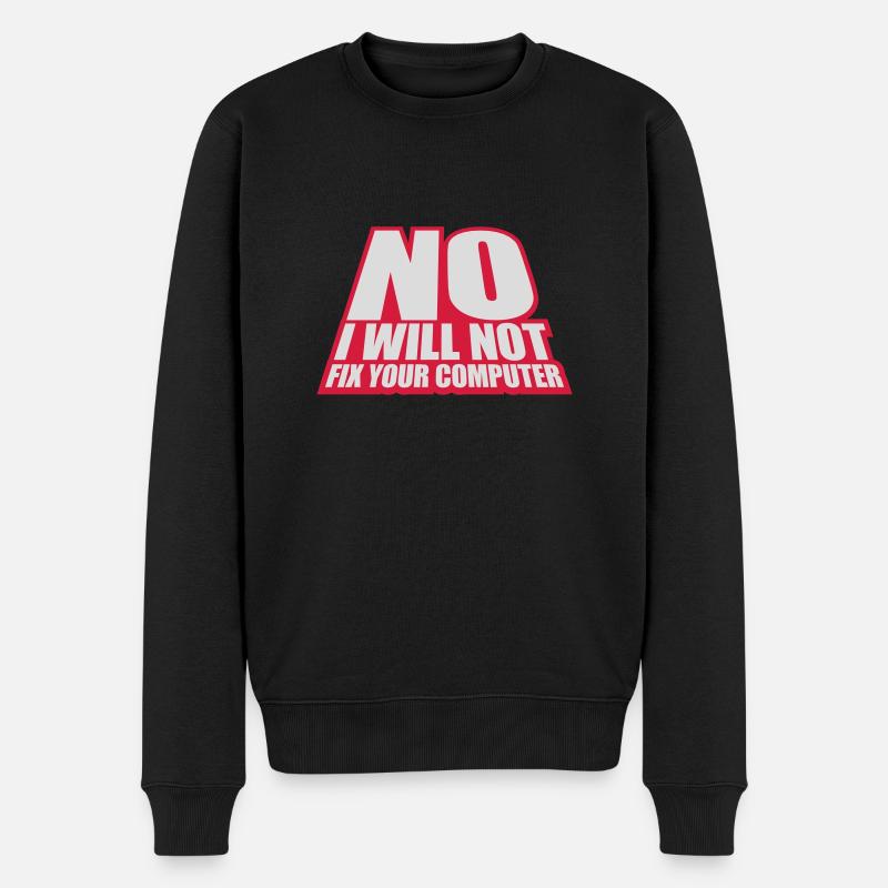 not fix your computer - Männer Premium Bio Pullover - Schwarz