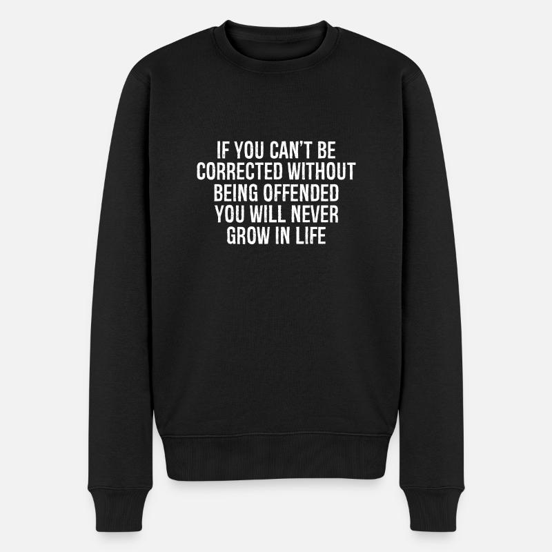 Si vous ne pouvez pas être corrigé sans être offende - Pull Premium bio Homme - noir