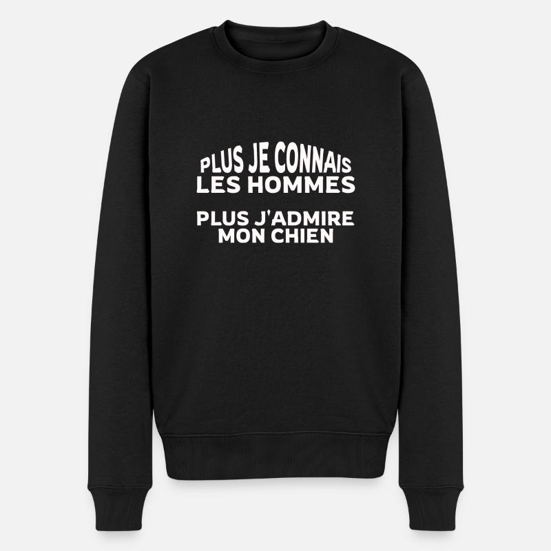 Plus je connais les hommes plus j admire mon chien - Pull Premium bio Homme - noir